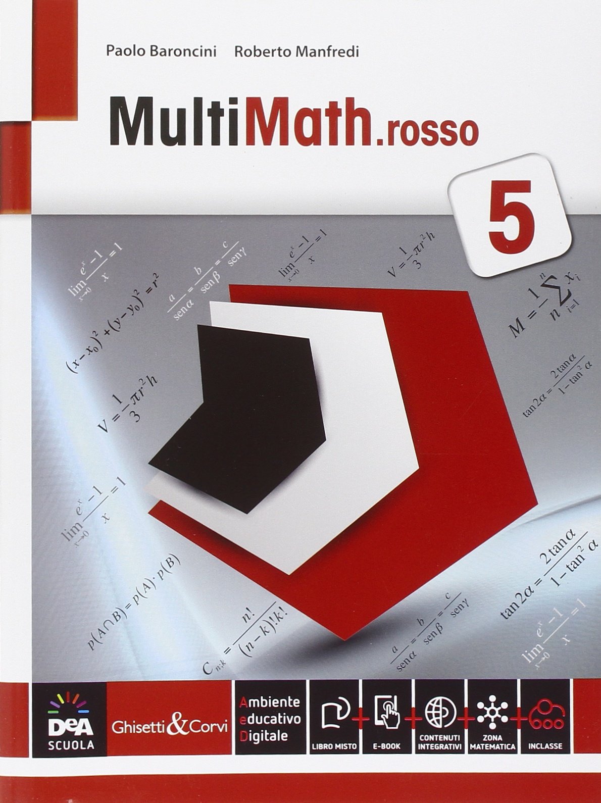 Multimath rosso. Per le Scuole superiori. Con e-book. Con espansione online (Vol. 3) book