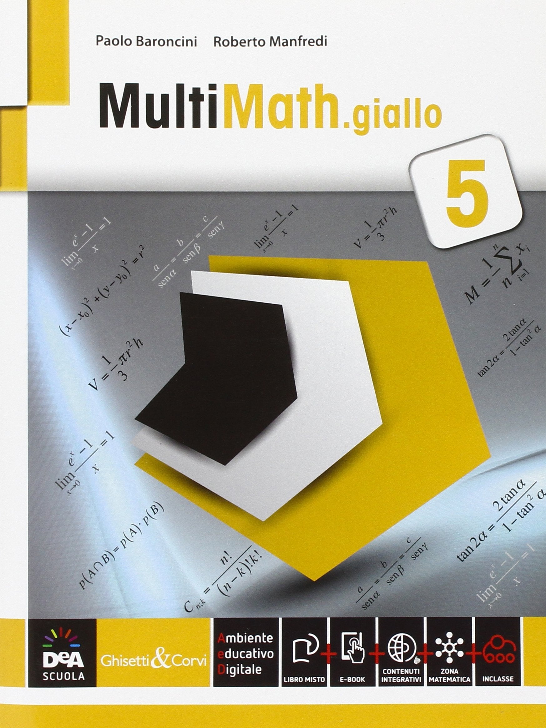 Multimath giallo. Per le Scuole superiori. Con e-book. Con espansione online (Vol. 3) book