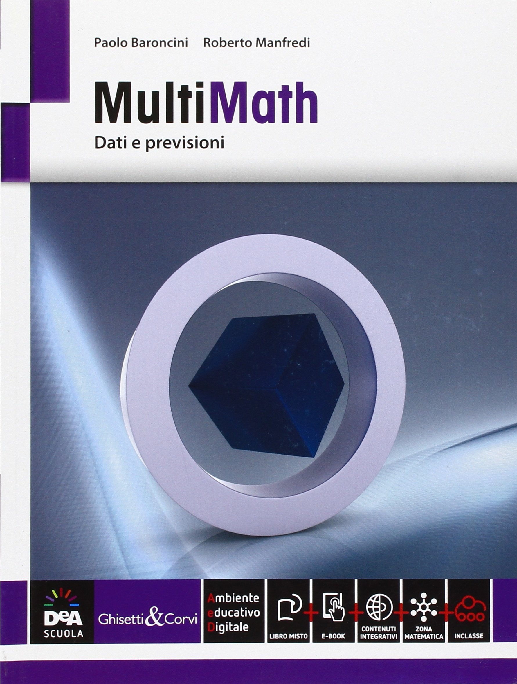 Multimath. Modulo dati e previsioni. Per le Scuole superiori. Con e-book. Con espansione online book