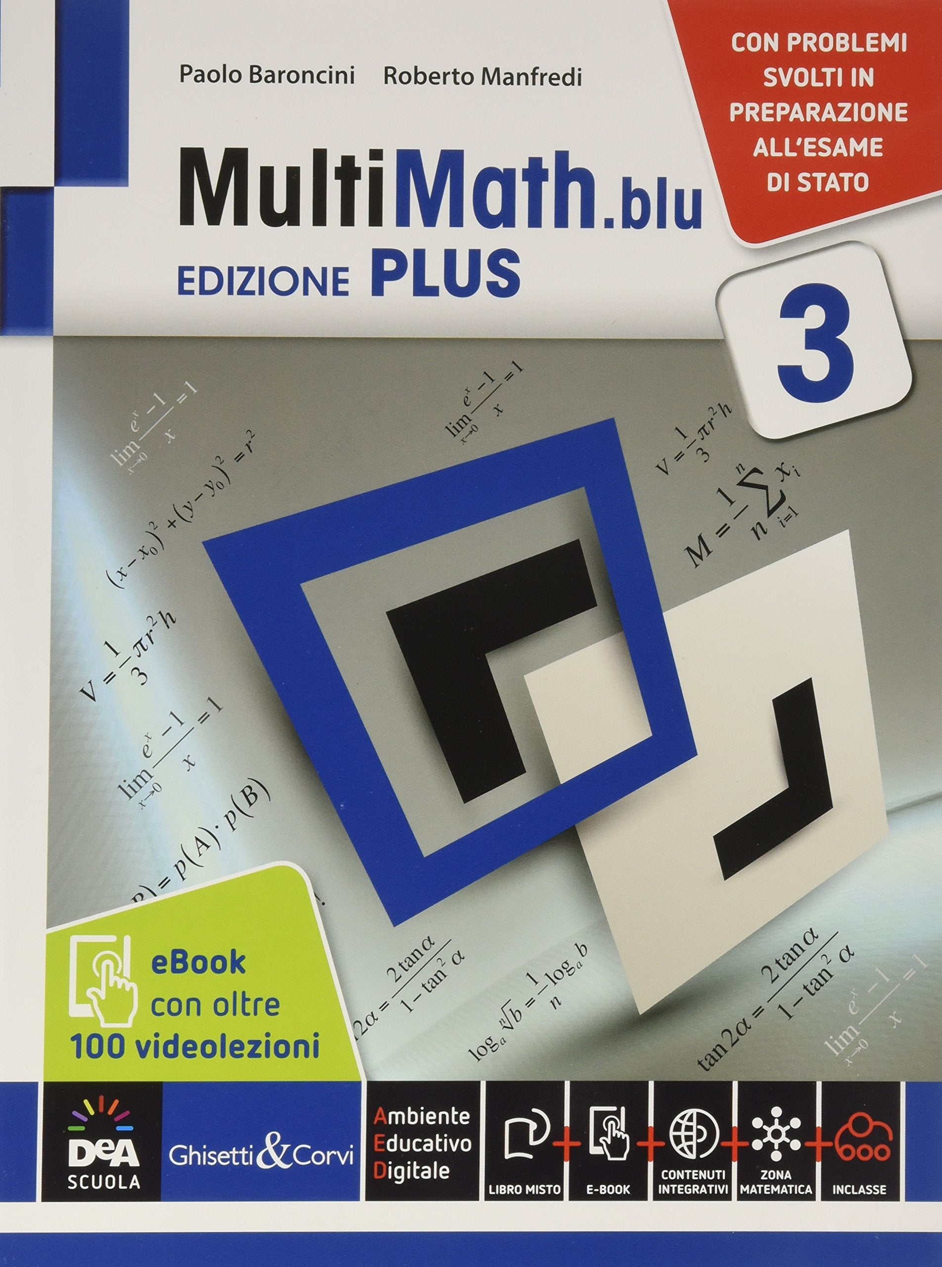 Multimath blu. Ediz. plus. Con videolezioni. Per le Scuole superiori. Con e-book. Con espansione online (Vol. 1) book