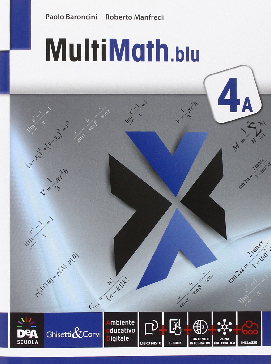 Multimath blu. Vol. 4A. Per le Scuole superiori. Con e-book. Con espansione online Professional & Reference Books
