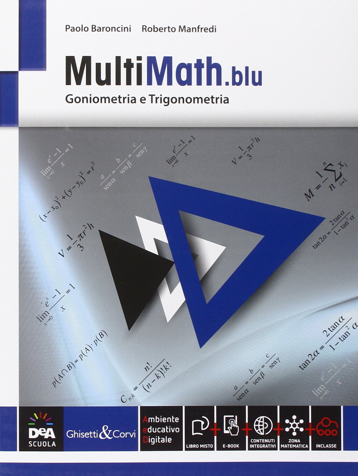 Multimath blu. Trigonometria. Per le Scuole superiori. Con e-book. Con espansione online book