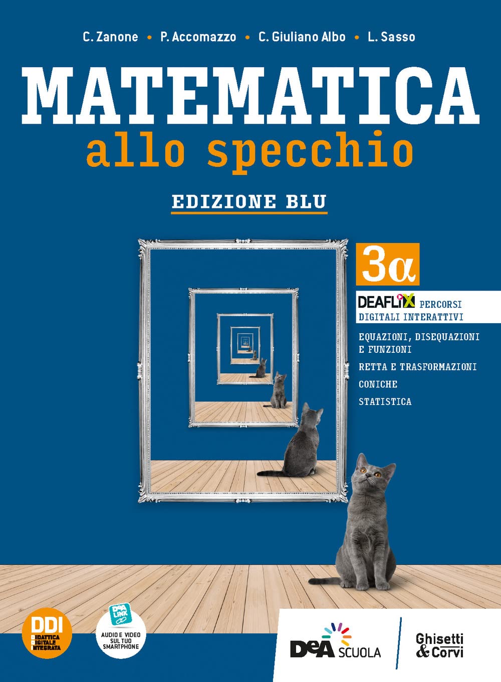 Matematica allo specchio. Ediz. blu. Per le Scuole superiori. Con e-book. Con espansione online. 3 alfa (Vol. 1) book