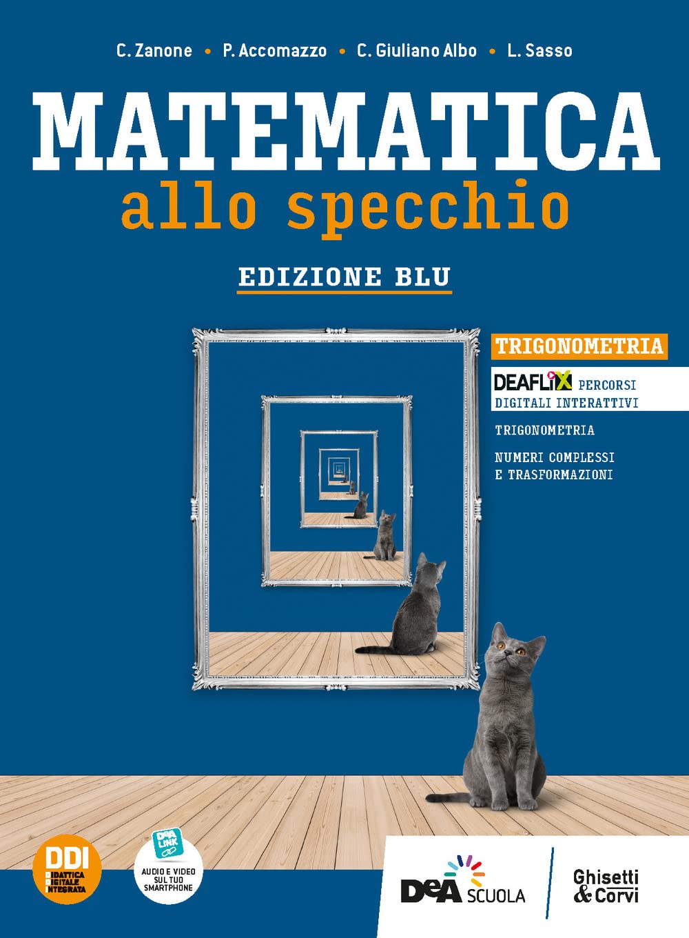 Matematica allo specchio. Ediz. blu. Trigonometria. Per le Scuole superiori. Con e-book. Con espansione online book
