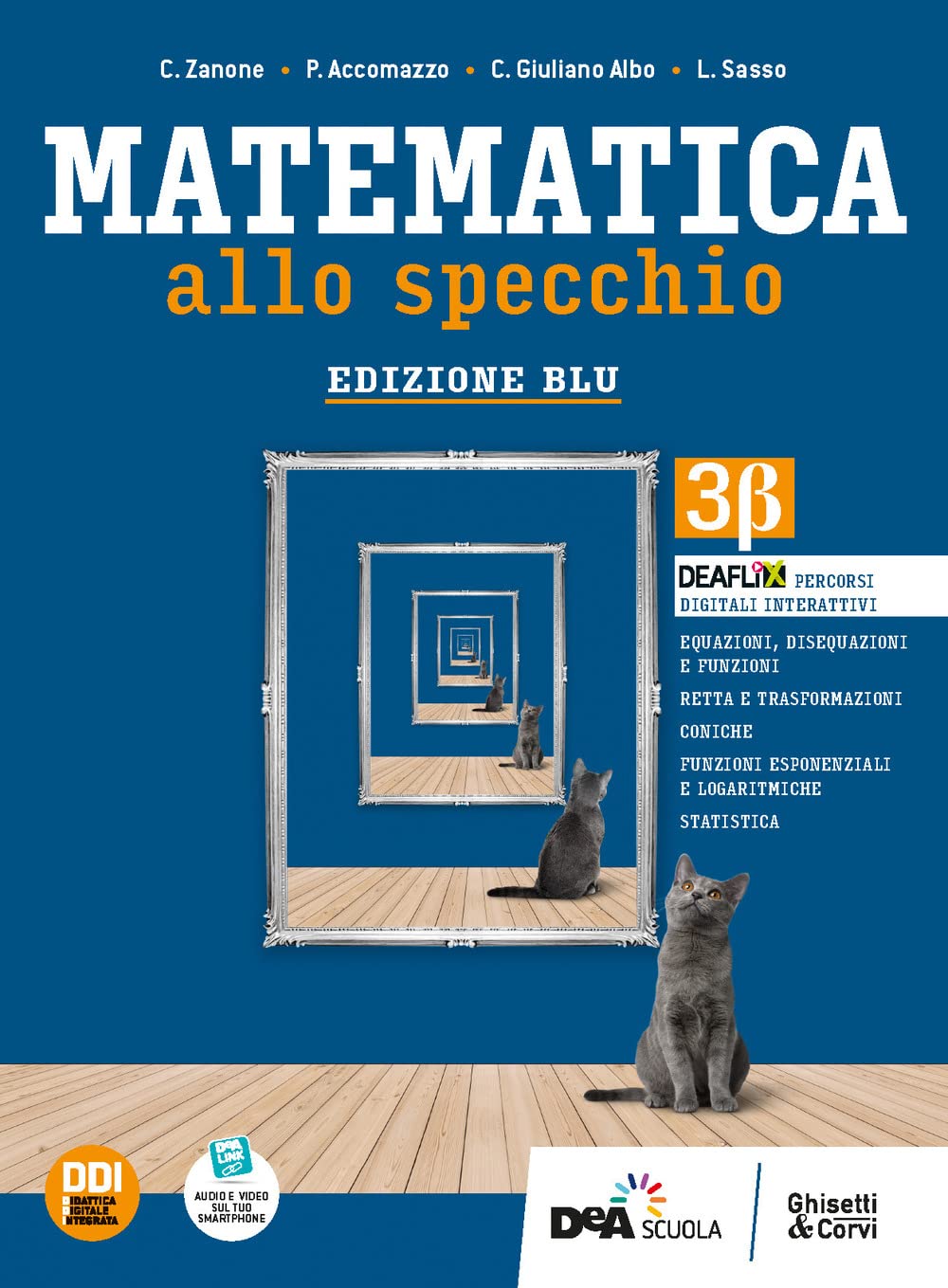 Matematica allo specchio. Ediz. blu. Per le Scuole superiori. Con e-book. Con espansione online. 3 beta (Vol. 1) book