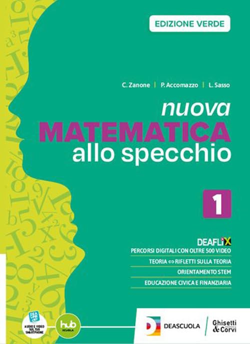 Nuova matematica allo specchio. Ediz. verde. Con Quaderno. Per per il 1° biennio delle Scuole superiori. Con e-book. Con espansione online (Vol. 2) book