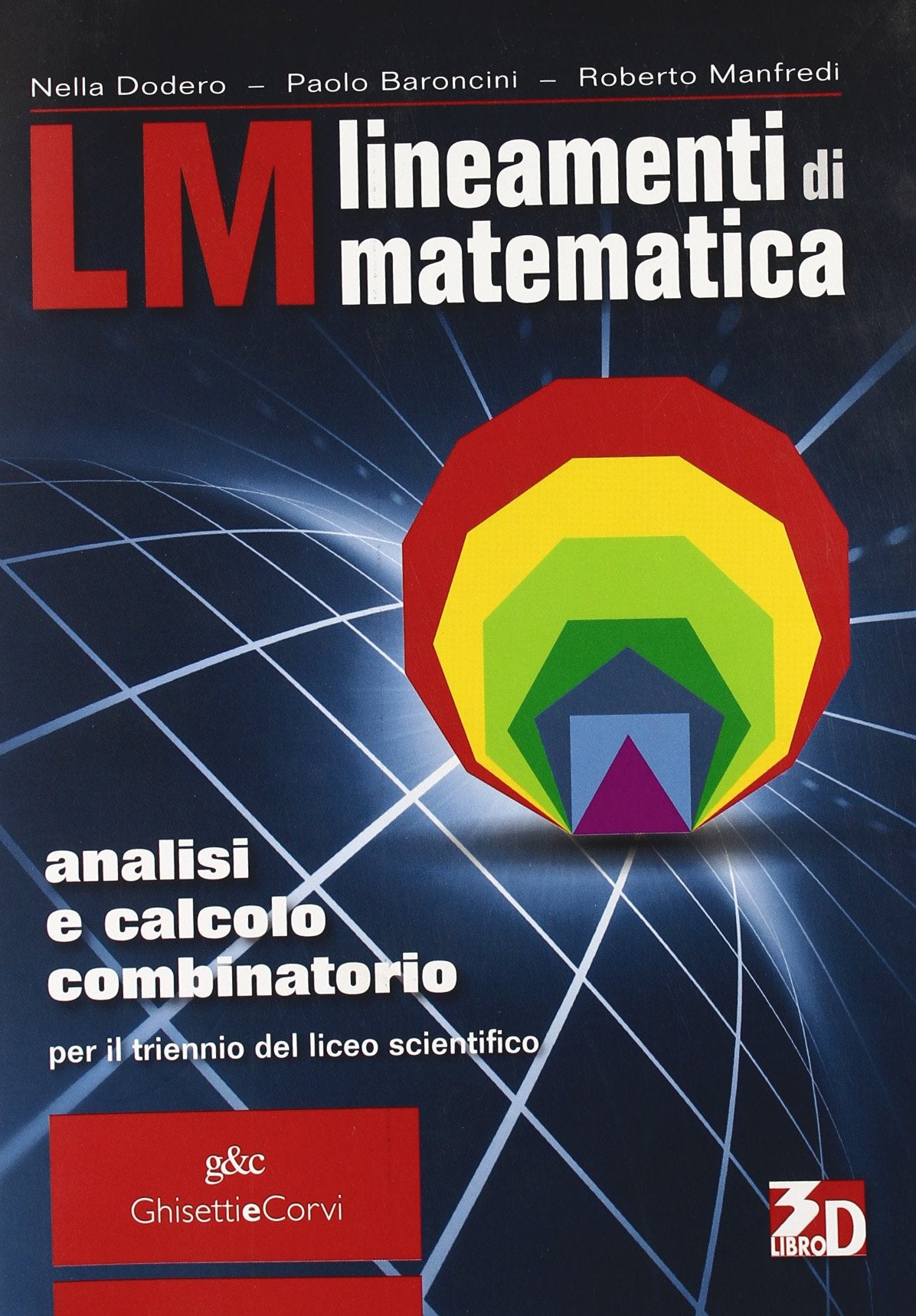 Lm. Lineamenti di matematica. Analisi e calcolo combinatorio. Materiali per il docente. Per le Scuole superiori book