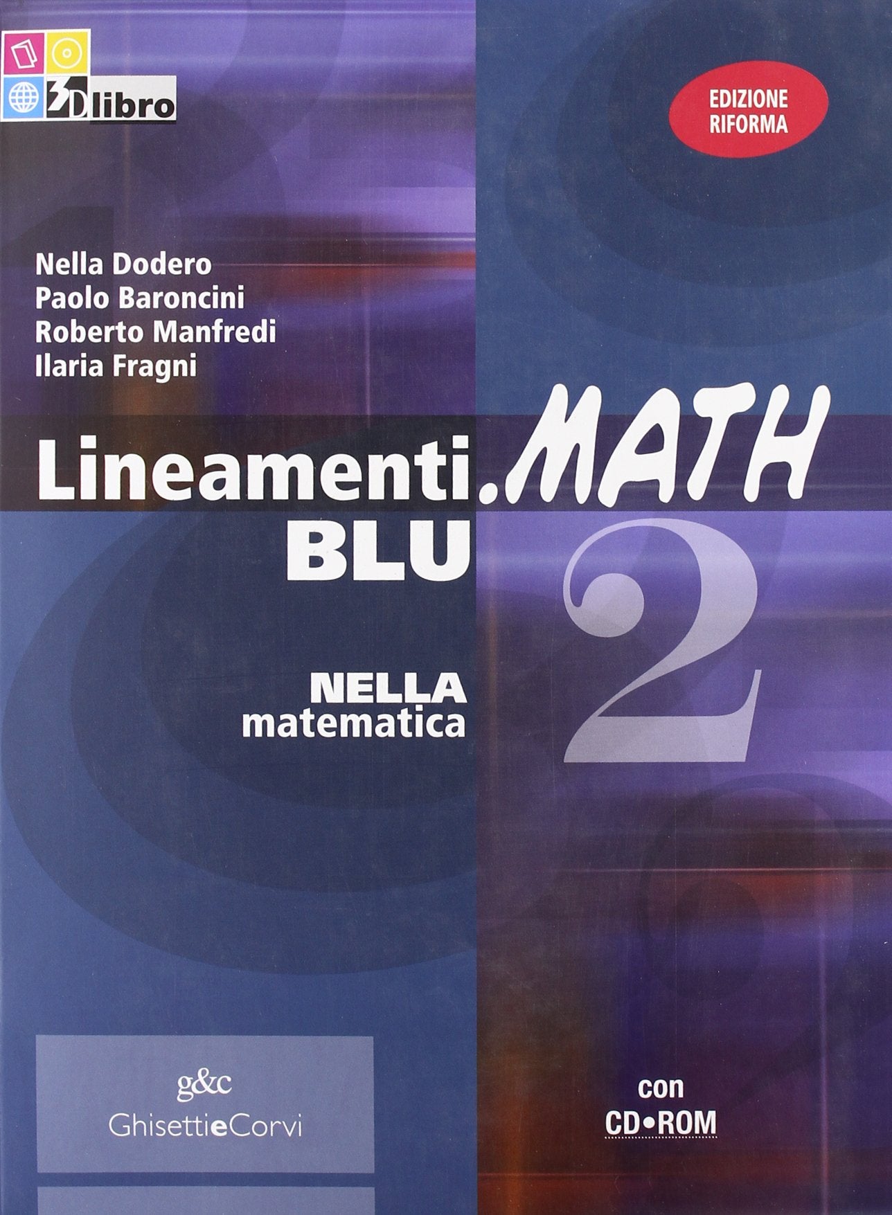 Lineamenti.math blu. Per le Scuole superiori. Con CD-ROM. Con espansione online (Vol. 2) book