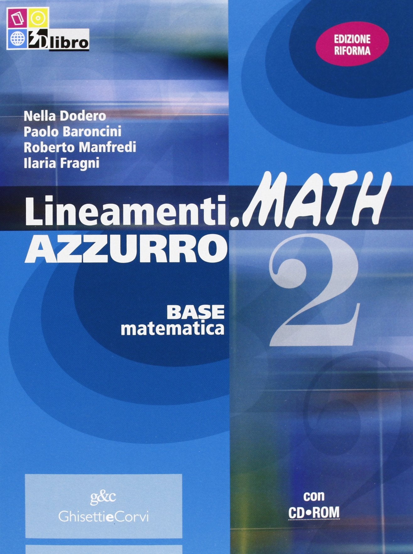 Lineamenti.math azzurro. Per le Scuole superiori. Con CD-ROM. Con espansione online (Vol. 2) book