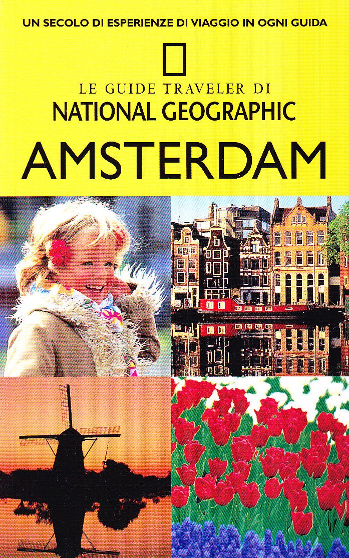 Amsterdam. Ediz. illustrata (Guide traveler. National Geographic) Leisure, Home & Garden