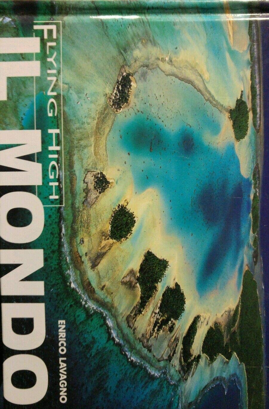 Il mondo (Flying High) Photography