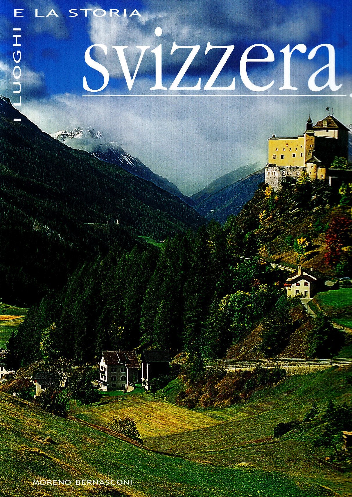 Svizzera. Ediz. illustrata (I luoghi e la storia) Leisure, Home & Garden