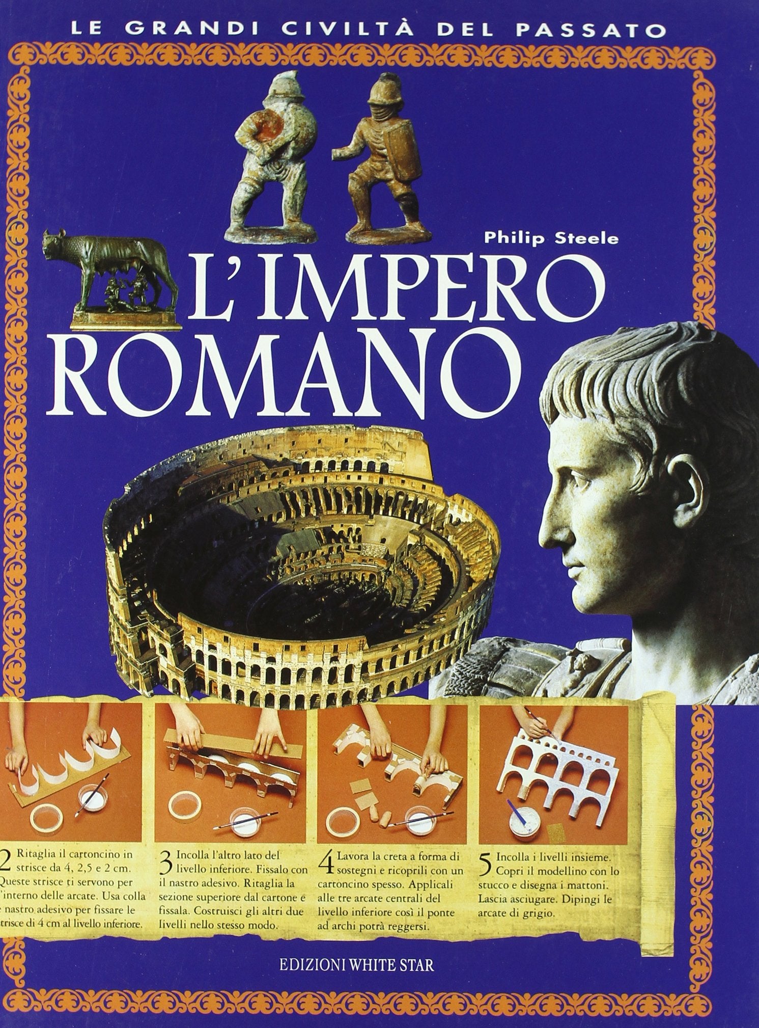 L'impero romano. Ediz. illustrata (Le grandi civiltà del passato) Non-fiction