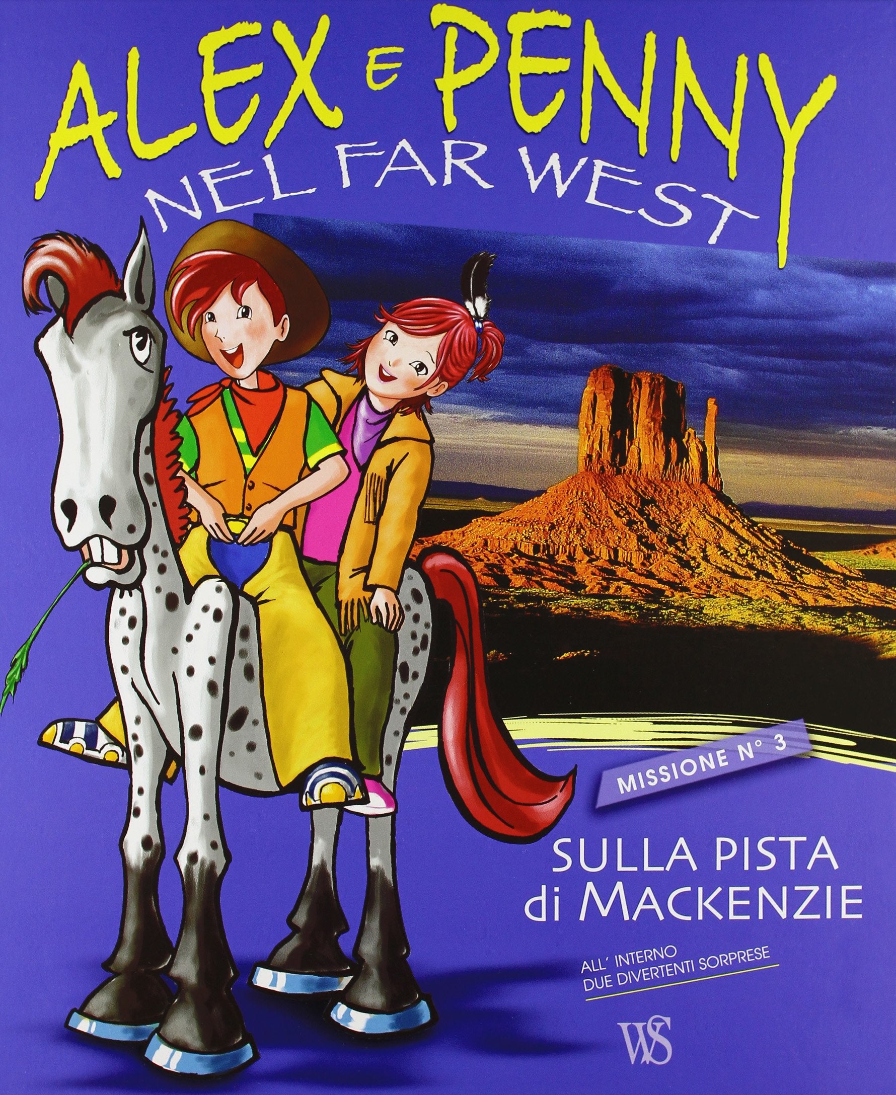 Alex e Penny nel Far West. Sulla pista di Mackenzie. Ediz. illustrata book