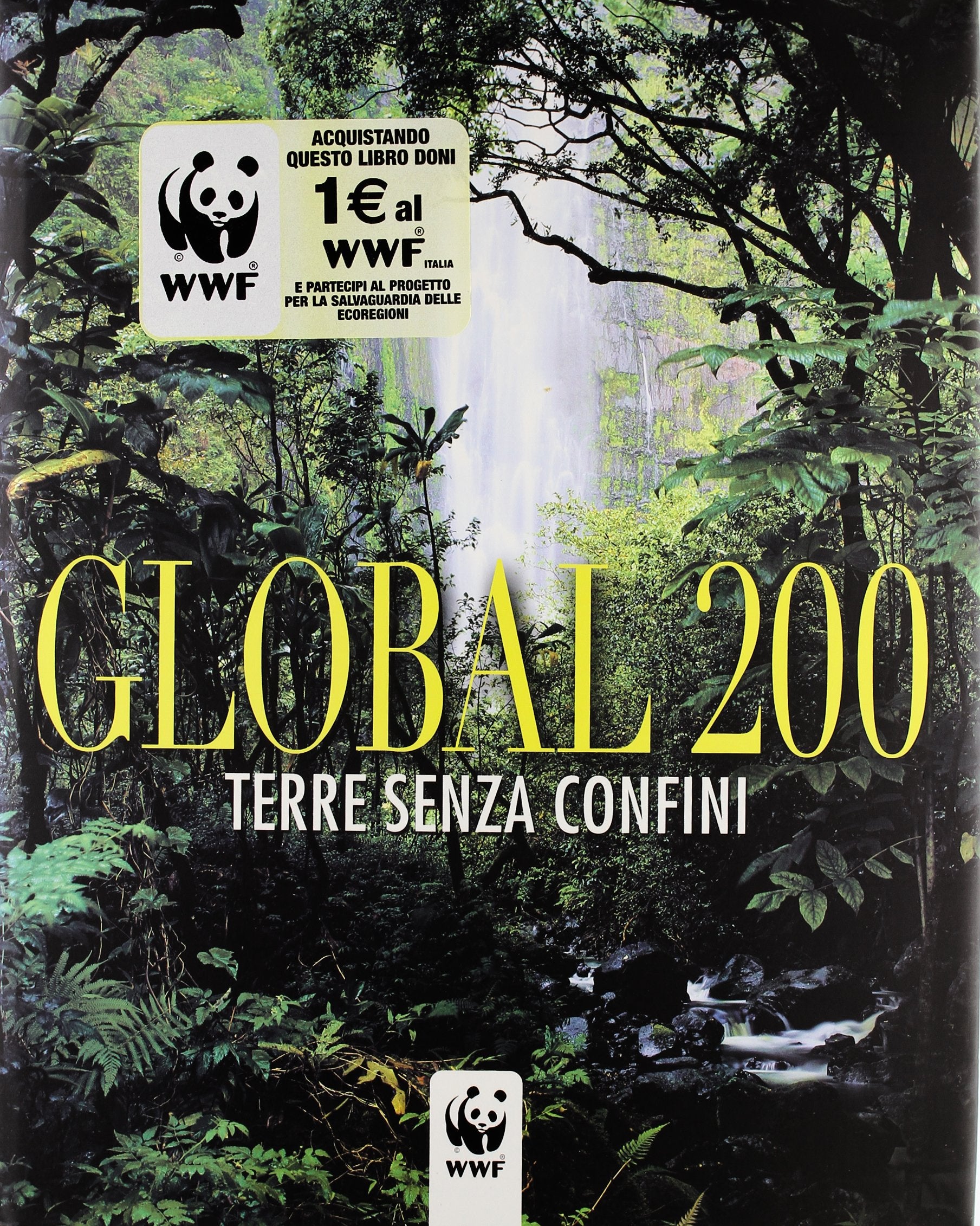 Global 200. Terre senza confini. Ediz. illustrata book