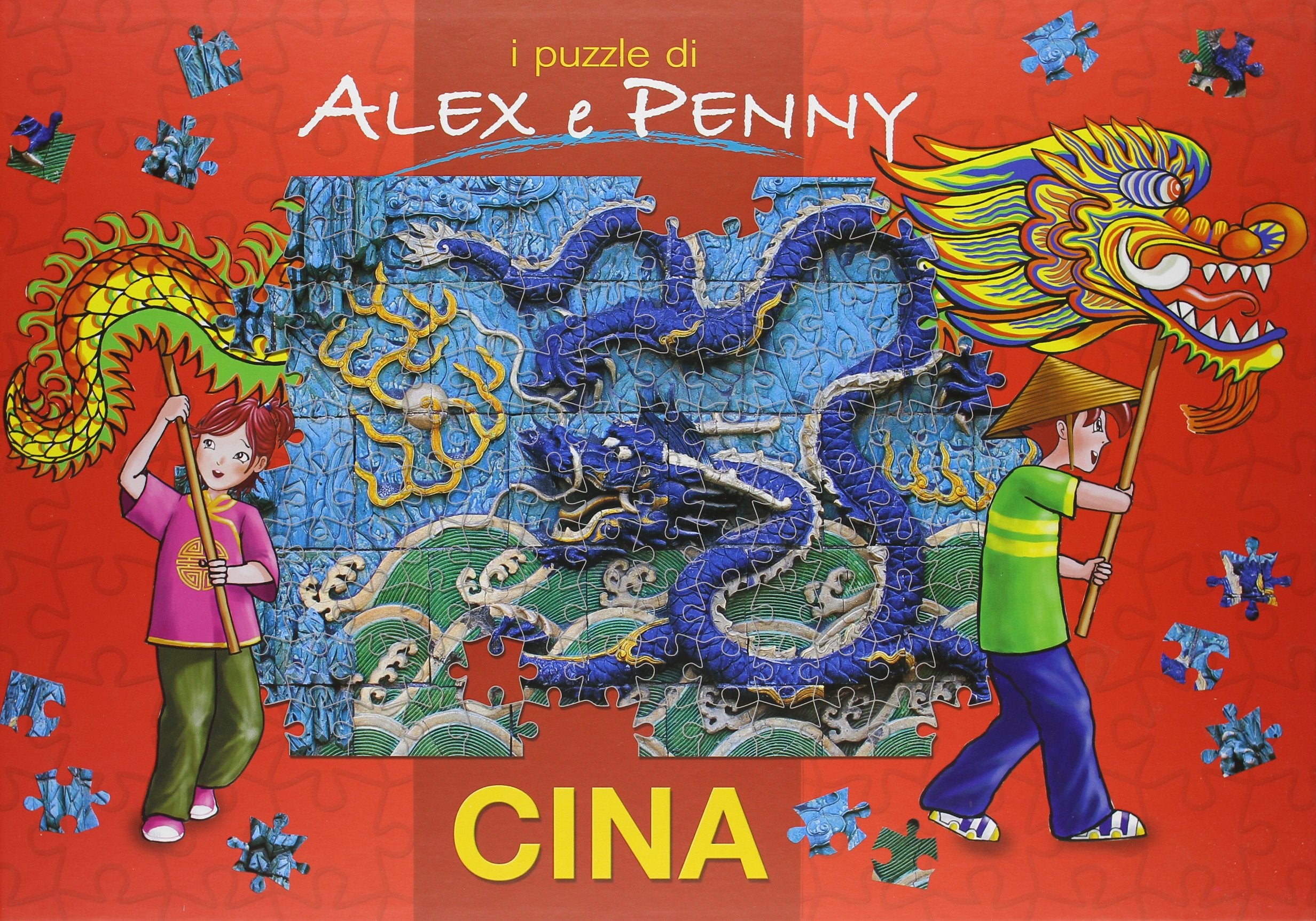 I puzzle di Alex e Penny. Cina. Ediz. illustrata book