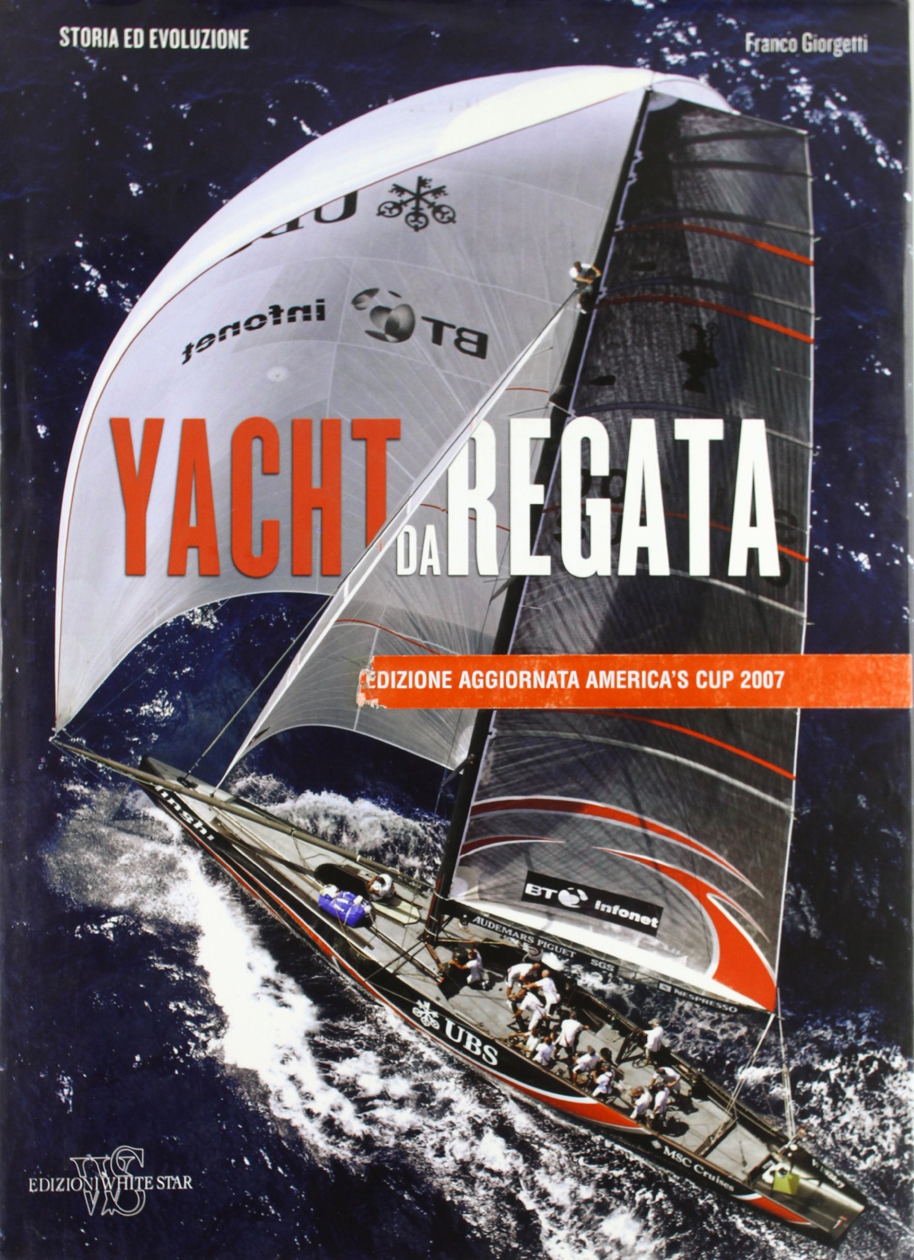 Yach da regata. Storia ed evoluzione. Ediz. illustrata book