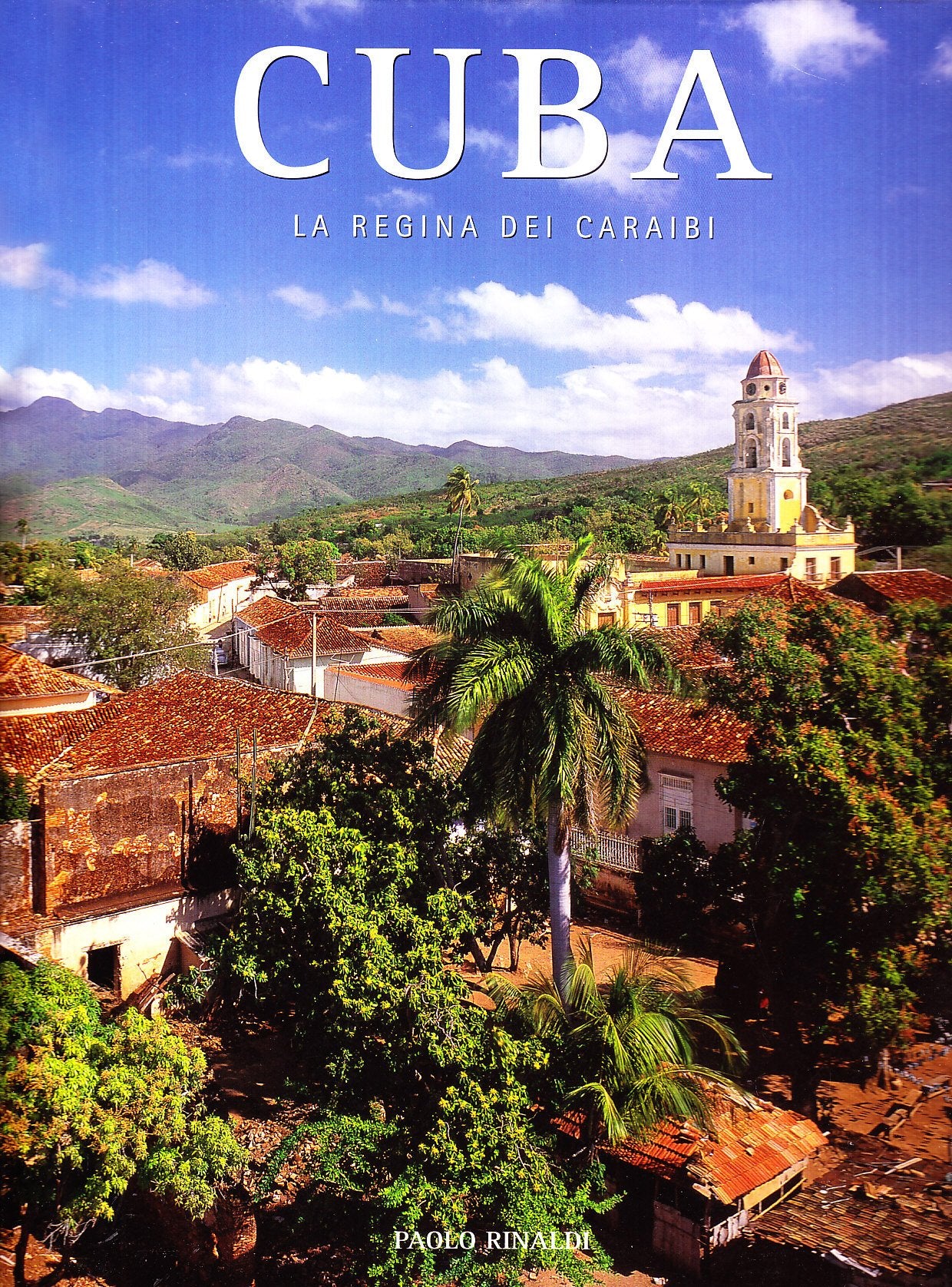 Cuba. La regina dei Caraibi. Ediz. illustrata (Grandangolo) Leisure, Home & Garden
