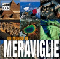Un mondo di meraviglie. Ediz. illustrata book