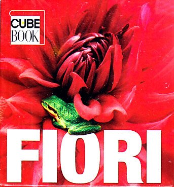 Fiori. Ediz. illustrata book