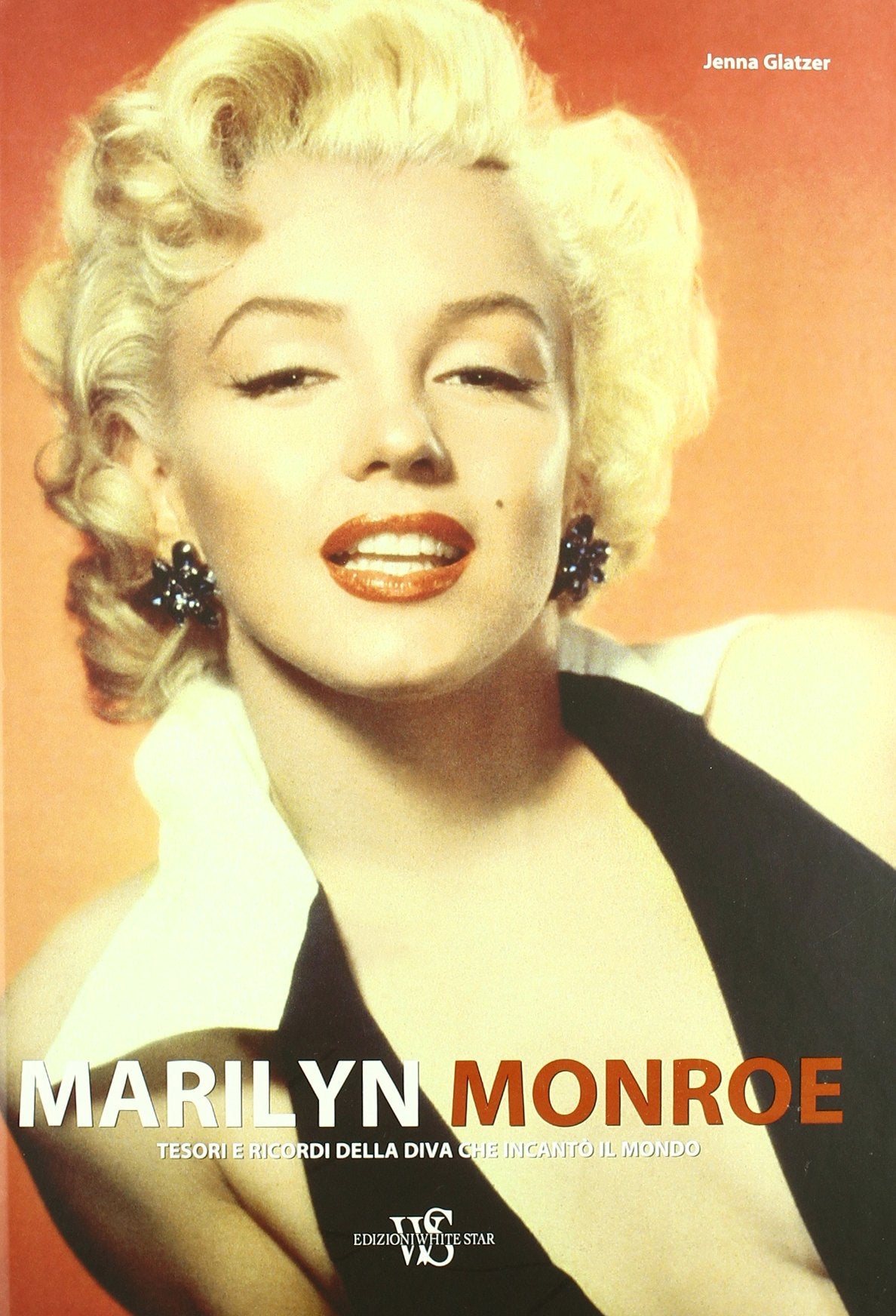 Marilyn Monroe. Tesori e ricordi di una diva che incantò il mondo. Ediz. illustrata book