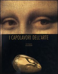 I capolavori dell'arte. Ediz. illustrata book