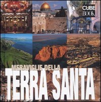 Meraviglie della Terra Santa. Ediz. illustrata book