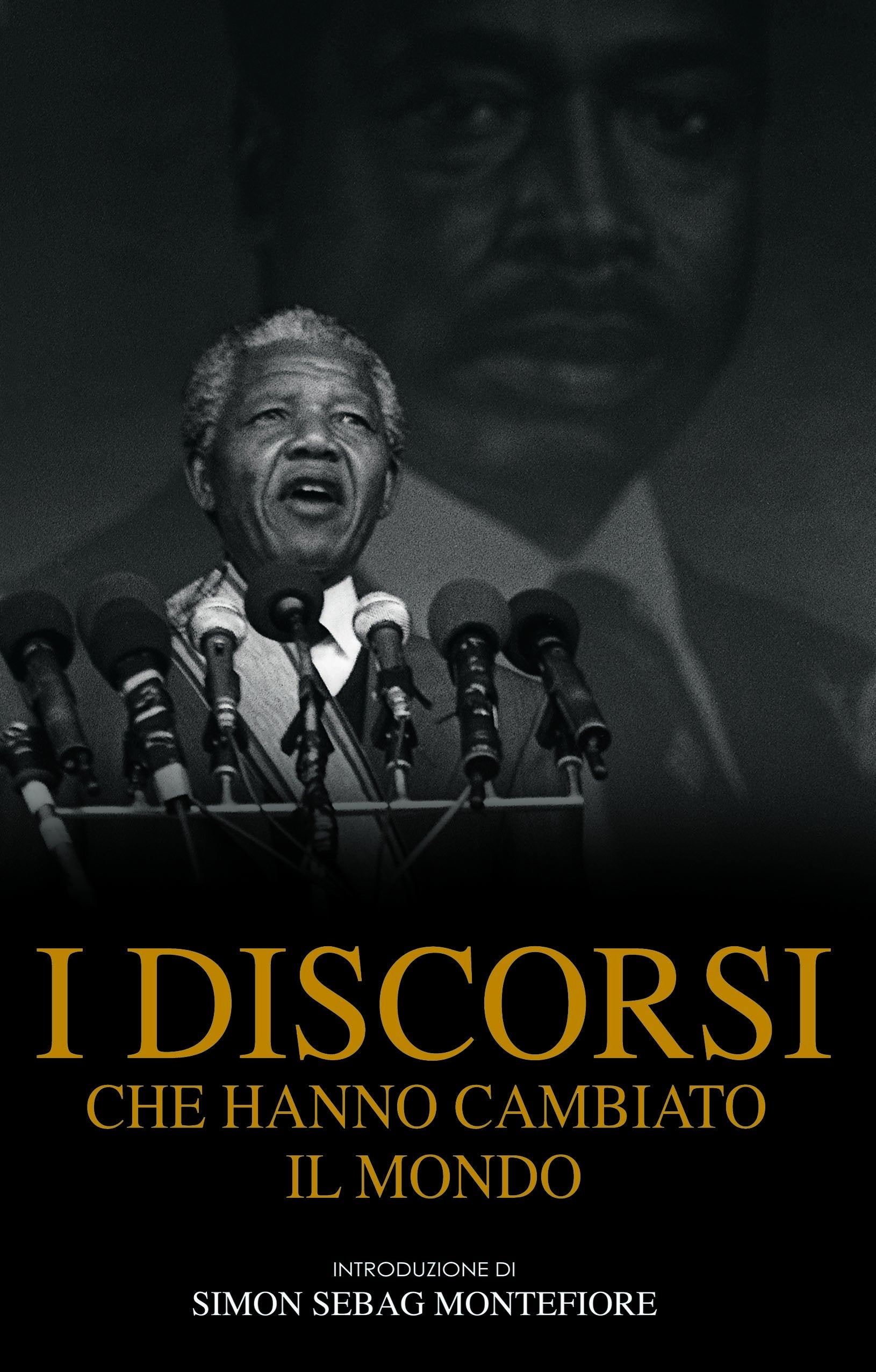 I discorsi che hanno cambiato il mondo book