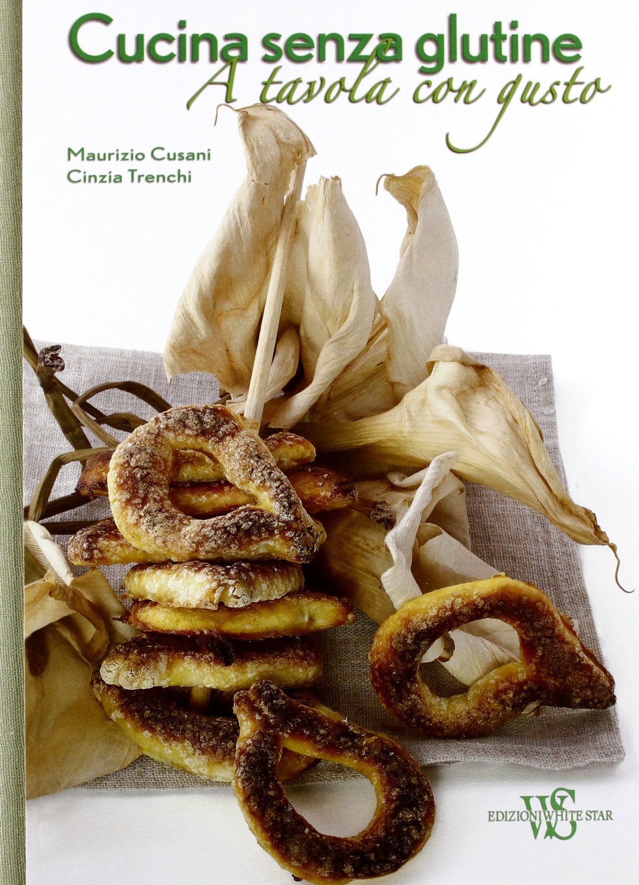 Cucina senza glutine. A tavola con gusto book