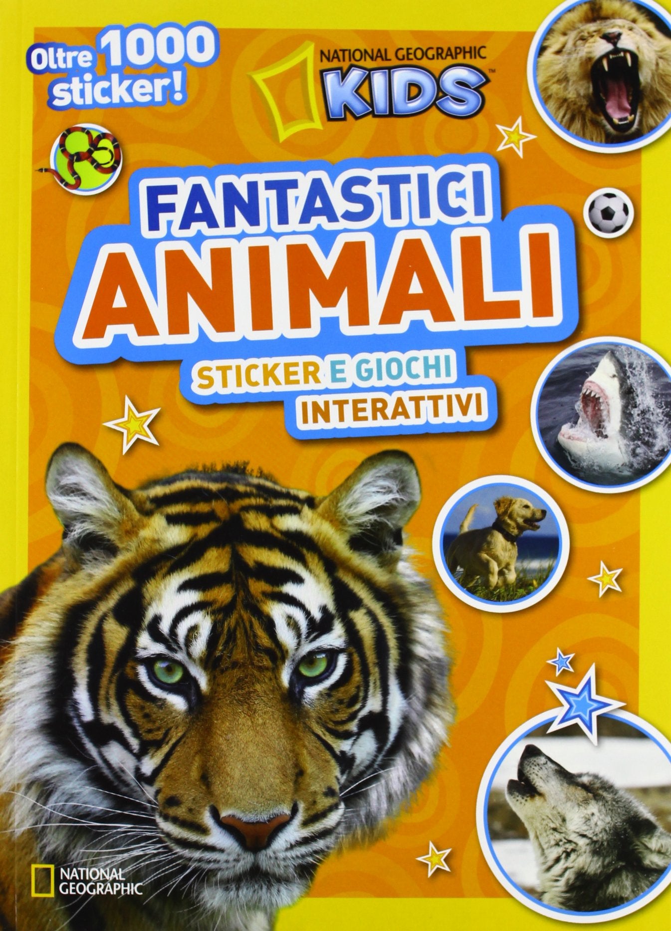 Fantastici animali. Sticker e giochi interattivi. Con adesivi. Ediz. illustrata (National Geographic Little Kids) Tiptoi & Games
