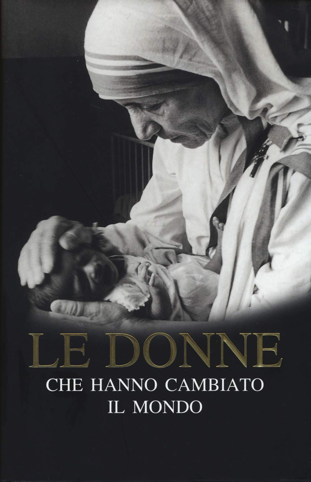 Le donne che hanno cambiato il mondo Books