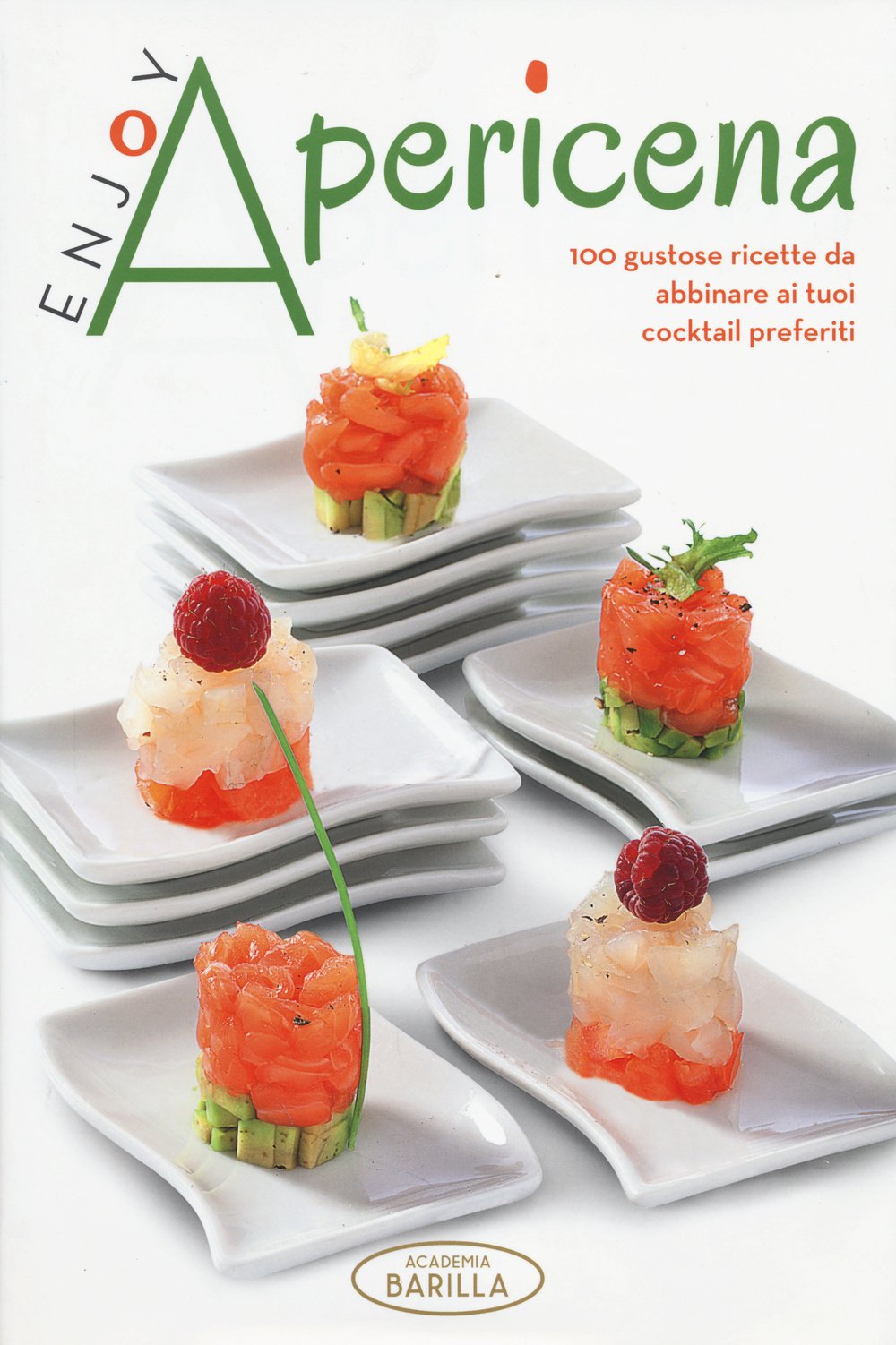 Enjoy apericena. 100 gustose ricette da abbinare ai tuoi cocktail preferiti Leisure, Home & Garden