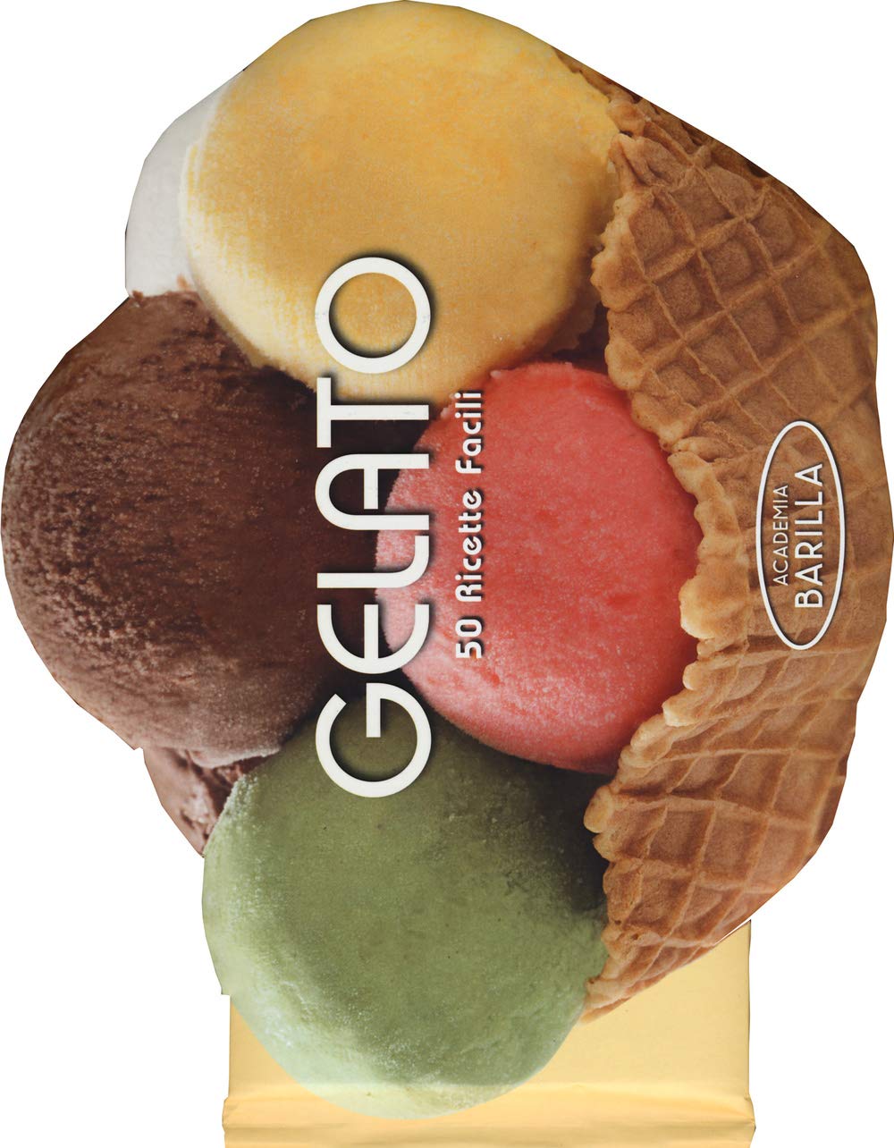 Gelato. 50 ricette facili Leisure, Home & Garden