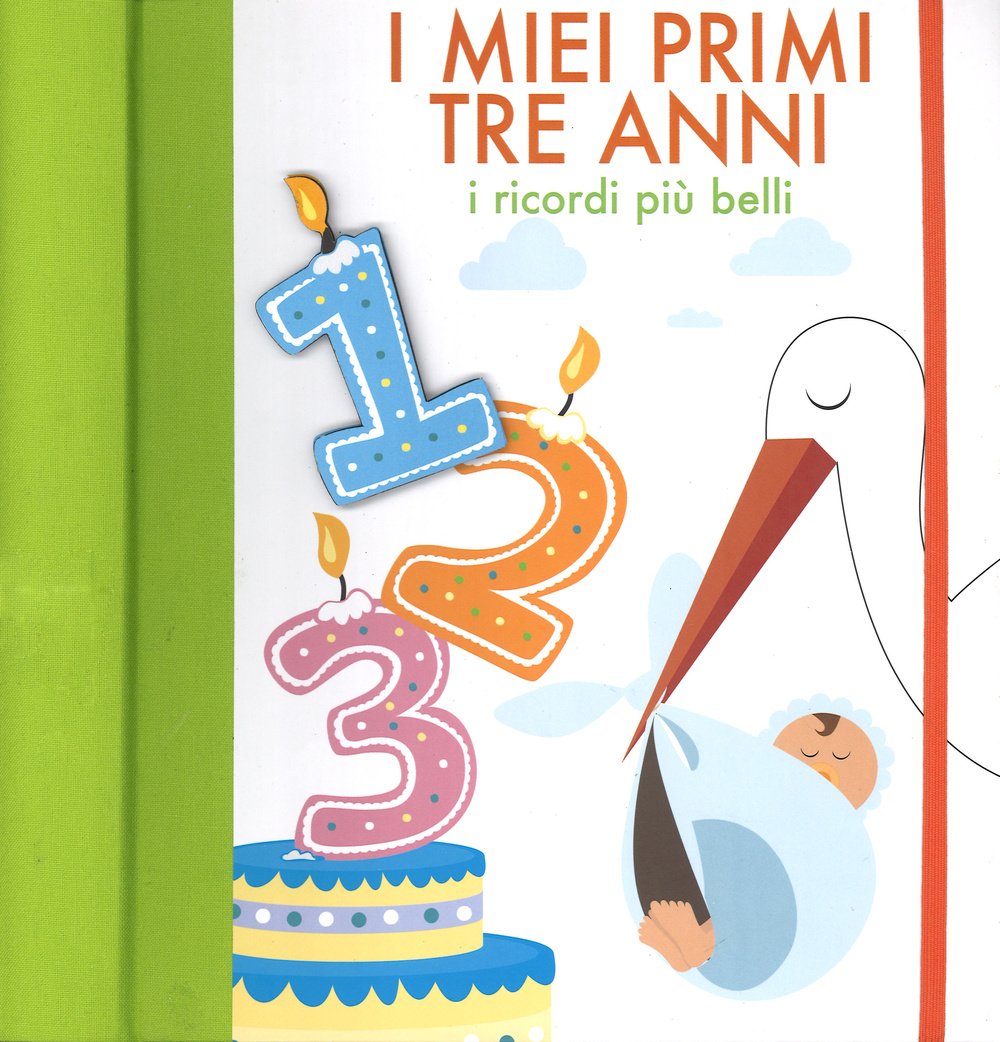 I miei primi tre anni. I ricordi più belli book