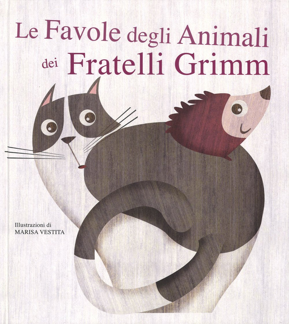 Le favole degli animali dei fratelli Grimm. Con App per tablet e smartphone. Ediz. illustrata book