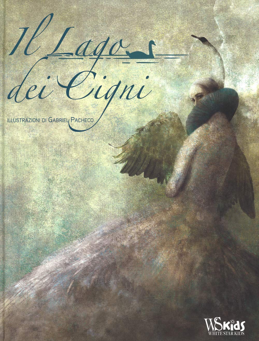 Il lago dei cigni. Ediz. illustrata (White Star Kids) Novels & Short Stories