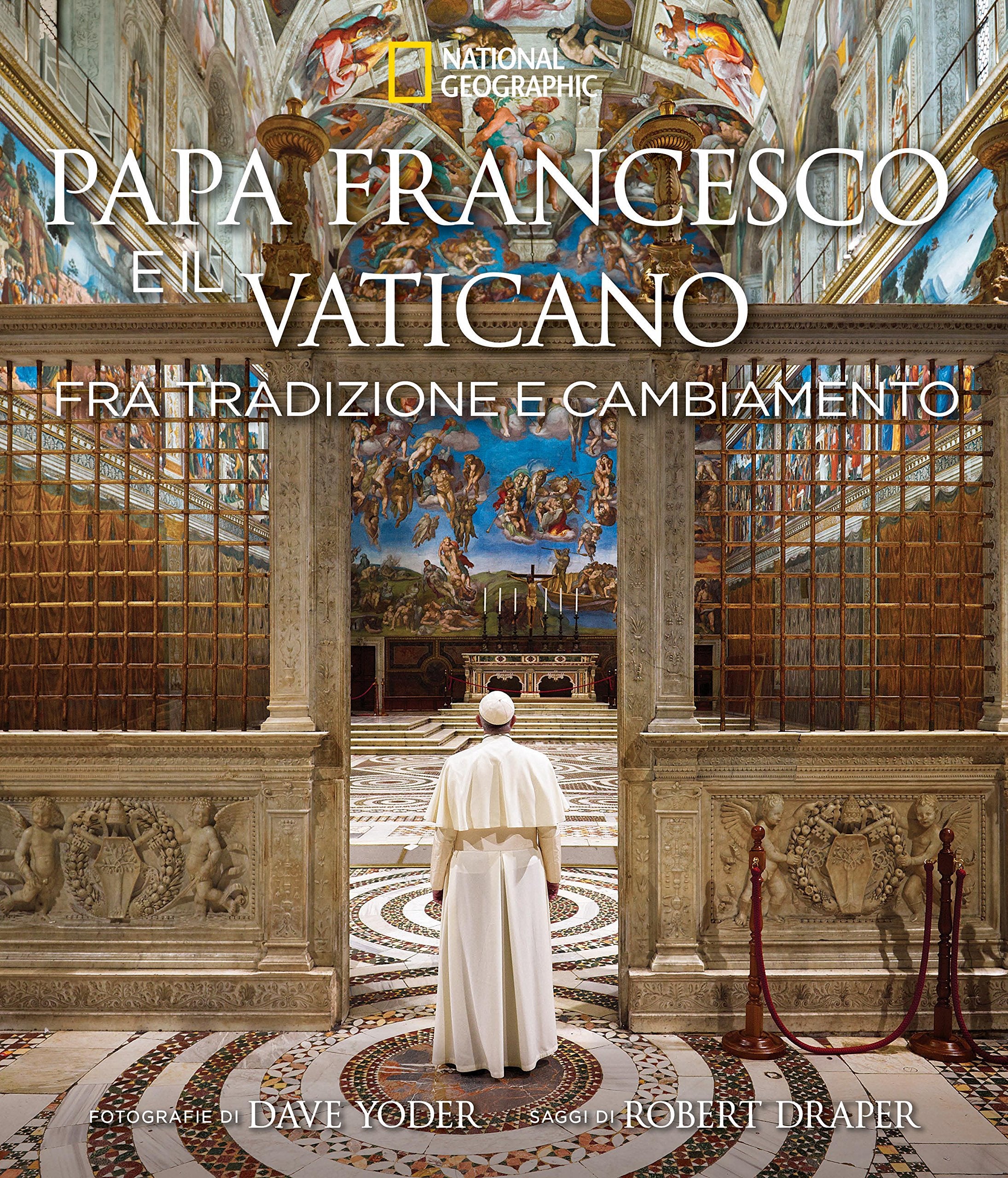Papa Francesco e il Vaticano fra tradizione e cambiamento. Ediz. illustrata book