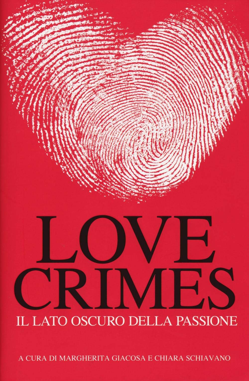 Love crimes. Il lato oscuro della passione book