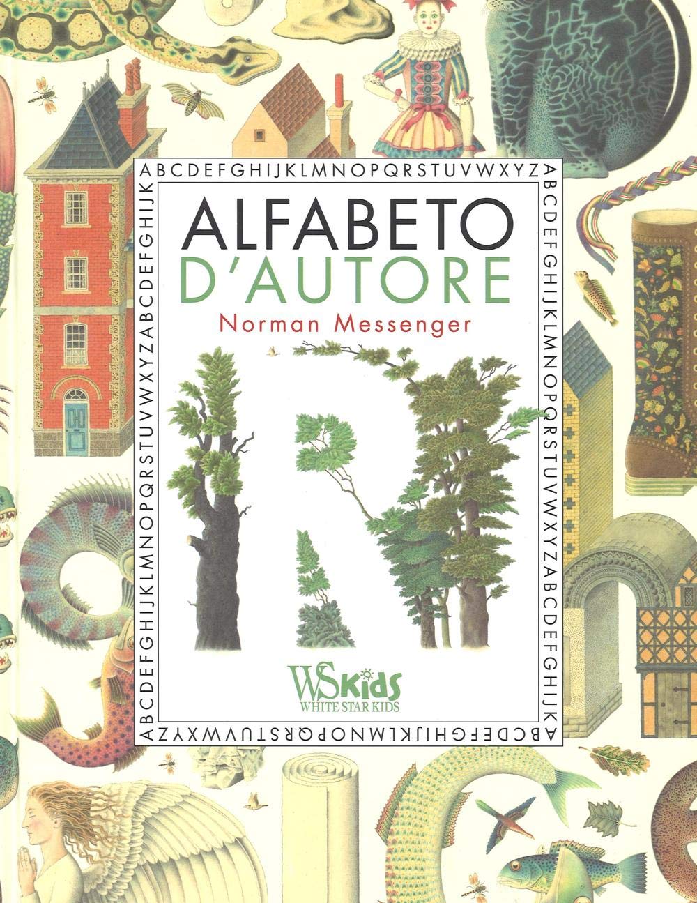 Alfabeto d'autore. Ediz. illustrata book
