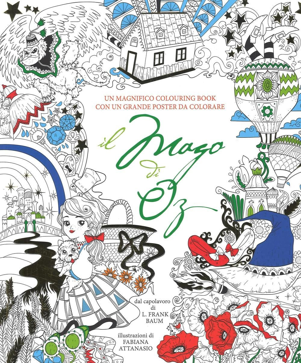 Il mago di Oz. Colouring book da L. Frank Baum. Con poster (White Star Kids) Tiptoi & Games