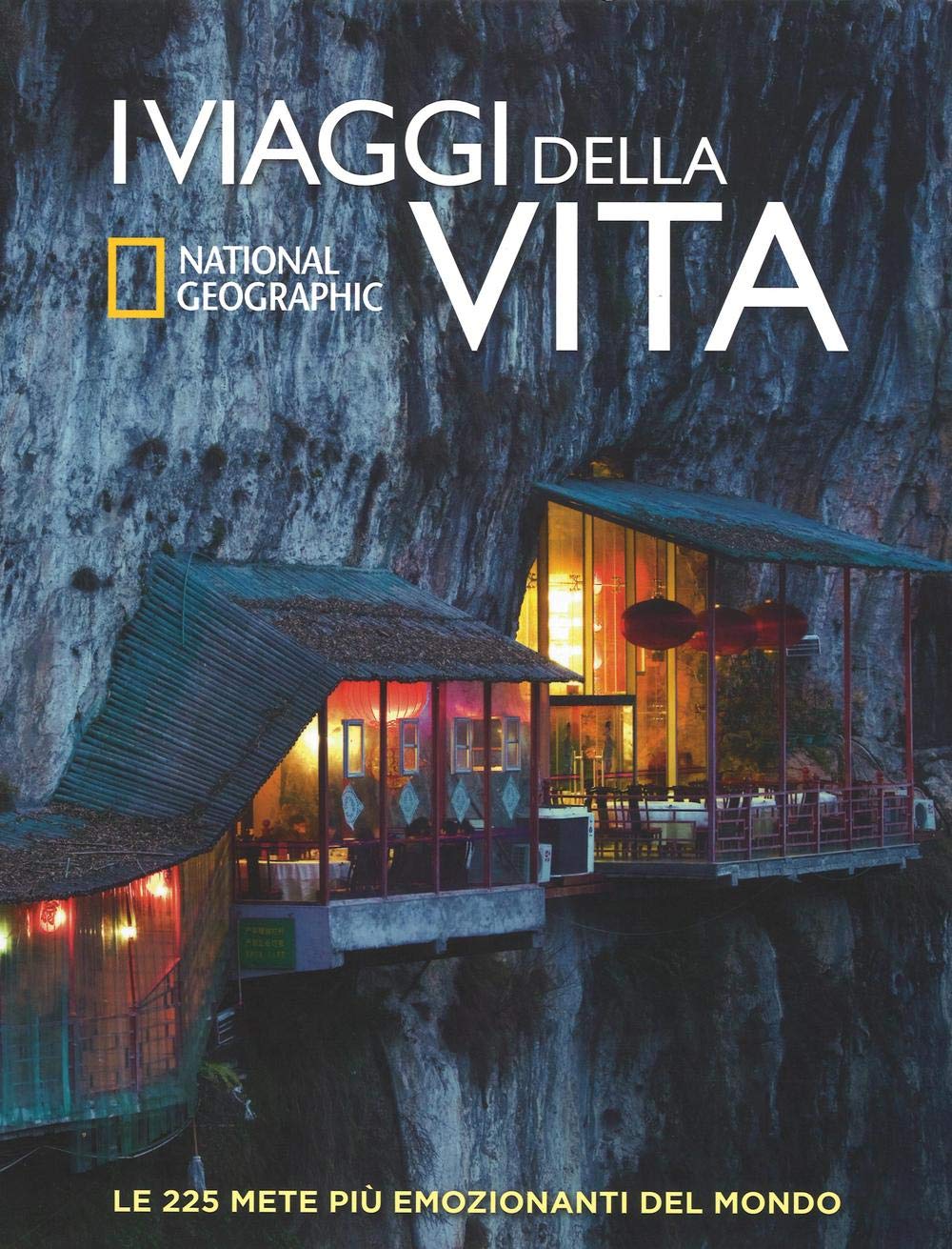 I viaggi della vita. Le 225 mete più emozionanti del mondo Leisure, Home & Garden