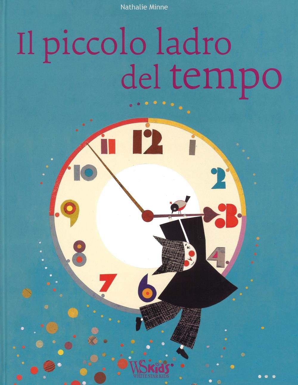 Il piccolo ladro del tempo Children's books