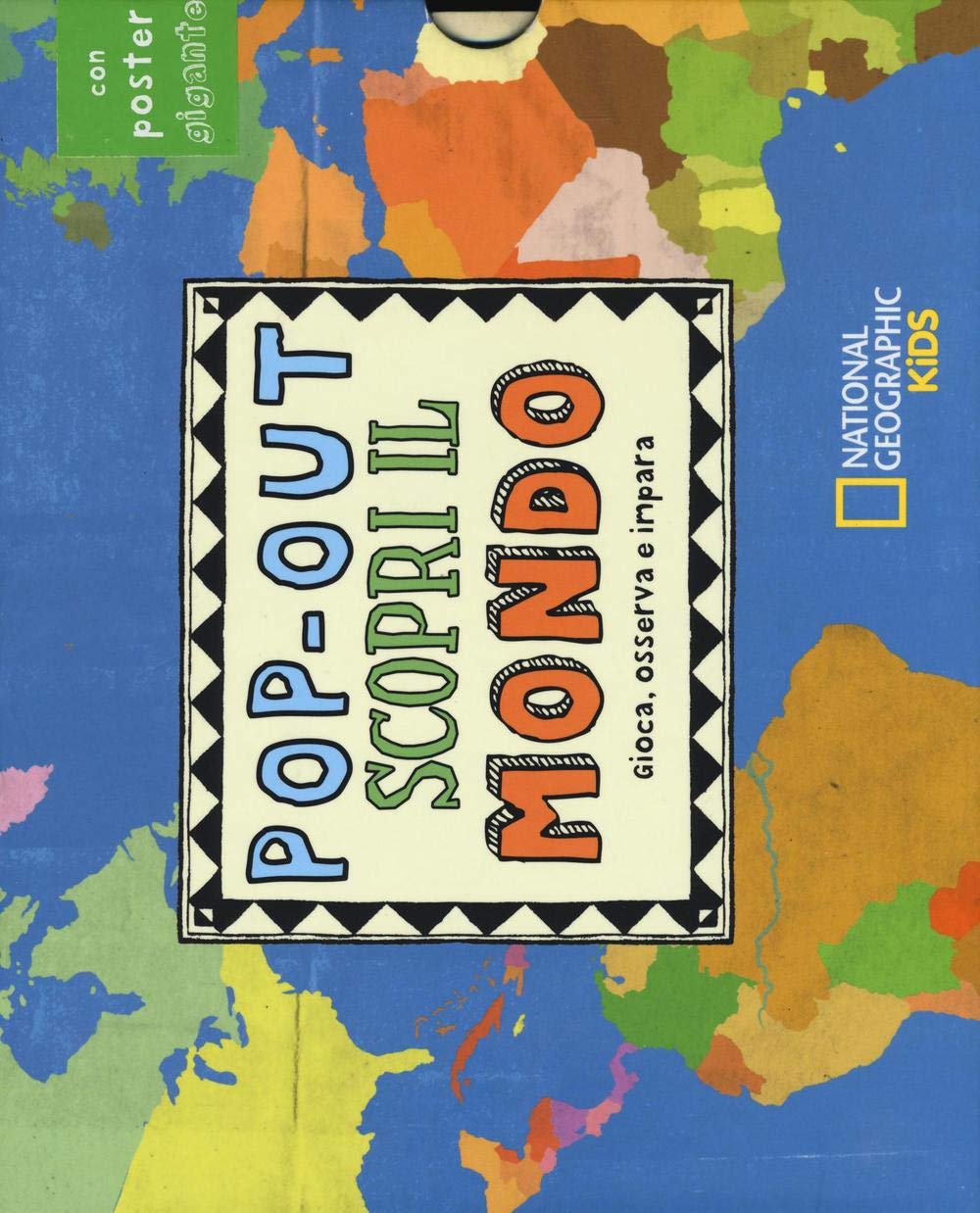Pop-out scopri il mondo. Gioca, osserva e impara. Ediz. illustrata. Con poster book