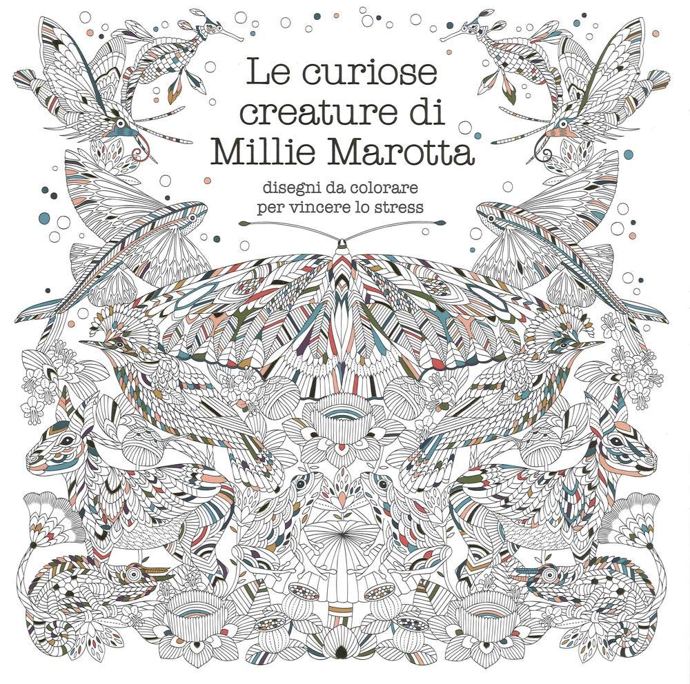 Le curiose creature di Millie Marotta. Disegni da colorare per vincere lo stress Hobbies & Crafts