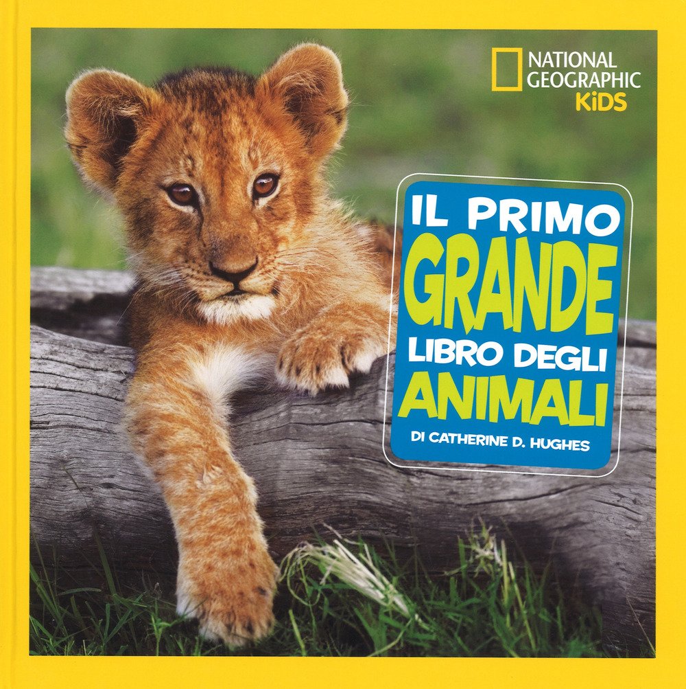 Il primo grande libro degli animali. Ediz. a colori book