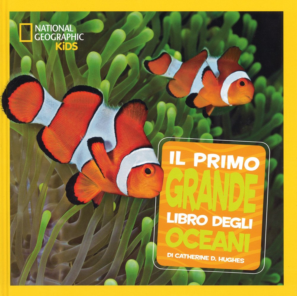 Il primo grande libro degli oceani. Ediz. a colori book