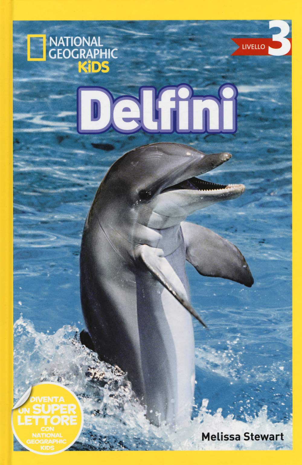 Delfini. Livello 3 Non-fiction