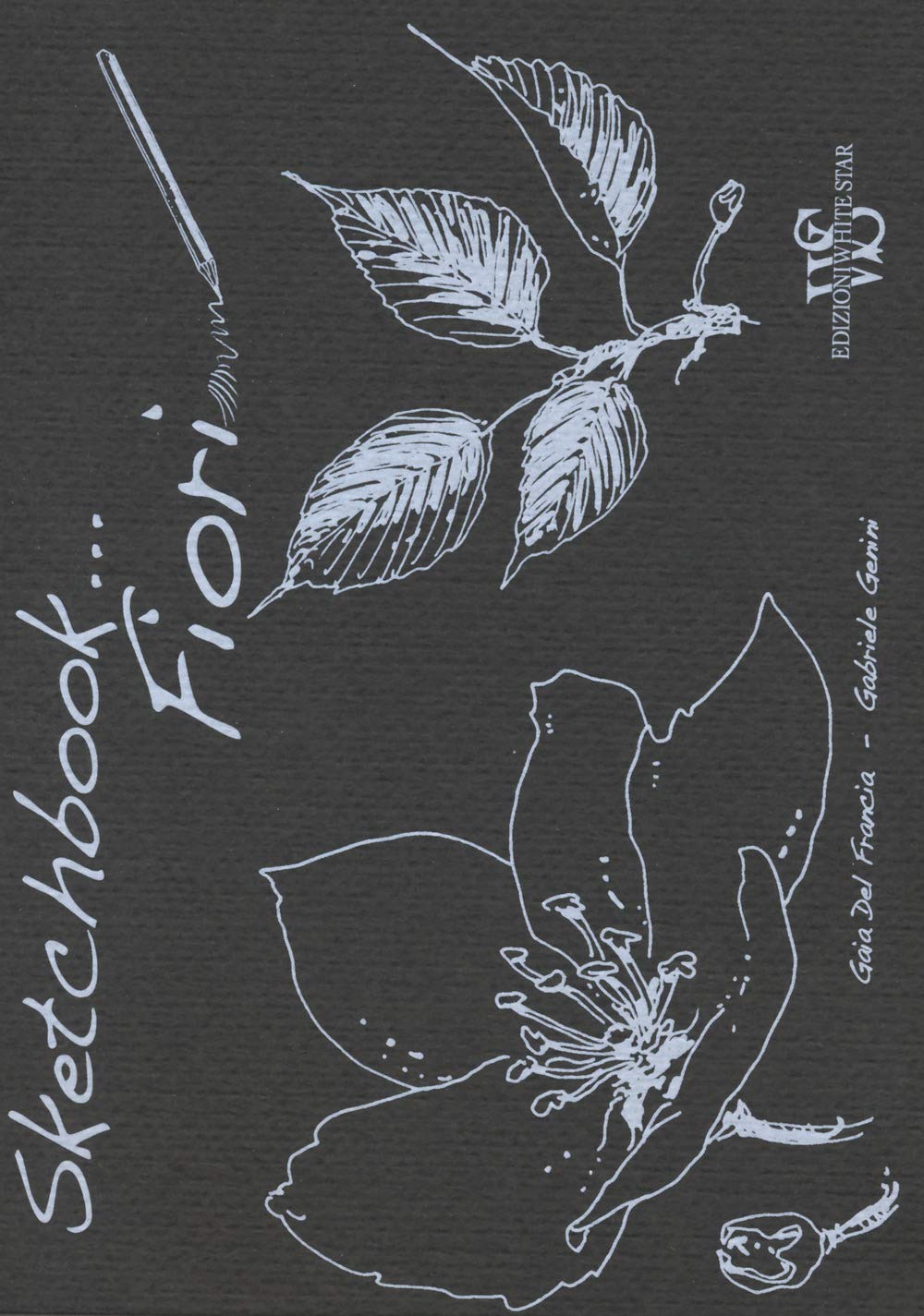 Fiori. Sketchbook (Hobby e sport) Arts & Music