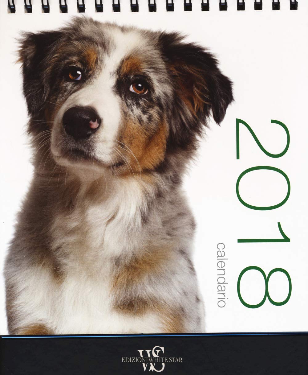 Cani. Calendario da tavolo 2018. Ediz. a colori Pets