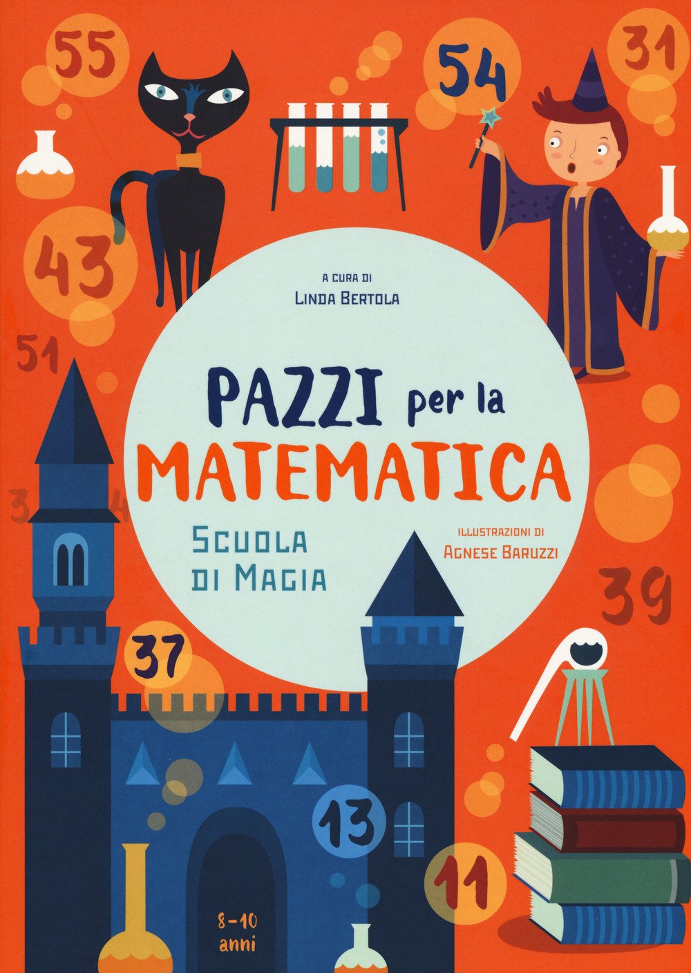 Scuola di magia. Pazzi per la matematica. Con adesivi (White Star Kids) Tiptoi & Games